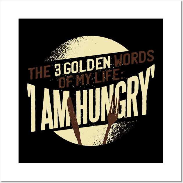 I am Hungry Wall Art by EarlAdrian